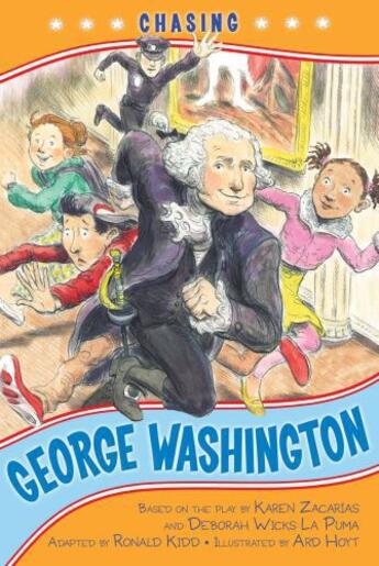 Couverture du livre « Chasing George Washington » de Kidd Ronald aux éditions Simon & Schuster Books For Young Readers