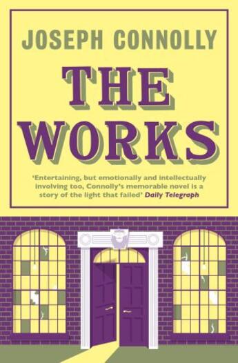 Couverture du livre « The Works » de Joseph Connolly aux éditions Quercus Publishing Digital