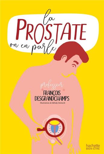 Couverture du livre « La prostate : on en parle? » de Francois Desgrandchamps aux éditions Hachette Pratique