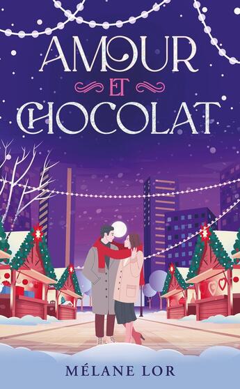 Couverture du livre « Amour et Chocolat : Romance de Noël » de Melane Lor aux éditions Hlab