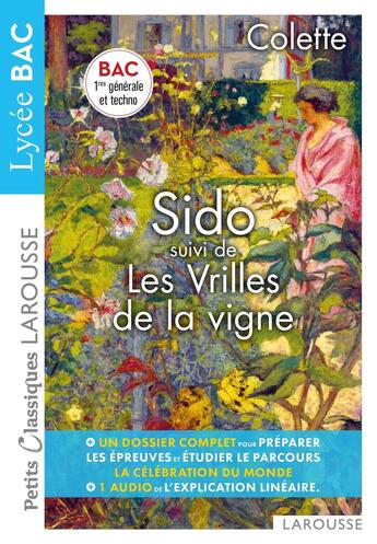 Couverture du livre « Sido et les vrilles de la vigne de Colette - Petits Classiques Larousse - Lycée » de Colette aux éditions Larousse