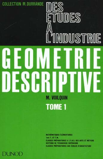 Couverture du livre « Geometrie Descriptive T.1 » de M Voilquin aux éditions Bordas