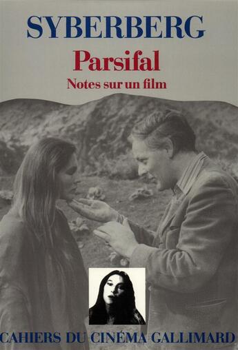 Couverture du livre « Parsifal - notes sur un film » de Syberberg H J. aux éditions Gallimard