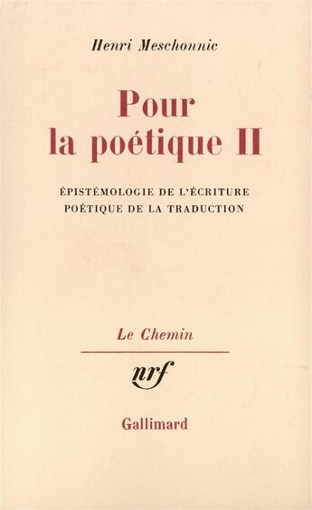 Couverture du livre « Pour la poetique - vol02 » de Henri Meschonnic aux éditions Gallimard