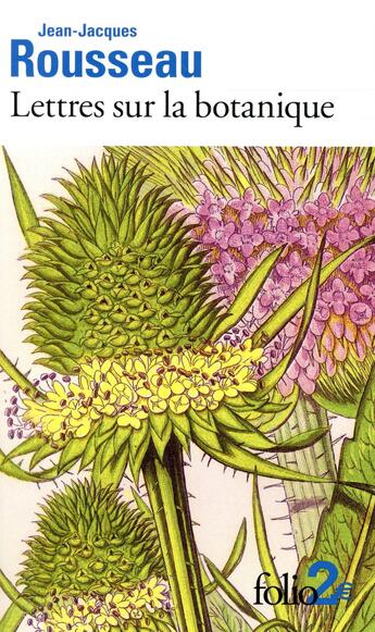 Couverture du livre « Lettres sur la botanique » de Jean-Jacques Rousseau aux éditions Folio