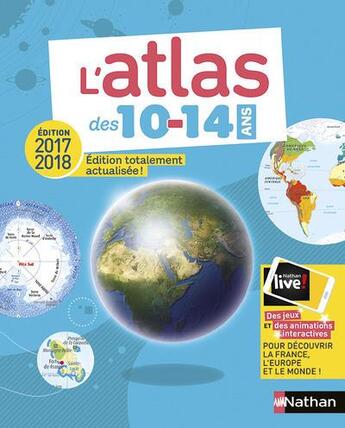 Couverture du livre « ATLAS ; des 10/14 ans (édition 2017/2018) » de  aux éditions Nathan