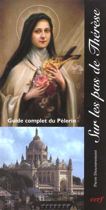 Couverture du livre « Sur les pas de Thérèse » de Pierre Descouvemont aux éditions Cerf