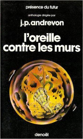 Couverture du livre « L'oreille contre les murs » de Jean-Pierre Simeon et Pierre Pelot et Jacques Sternberg et Michel Lamart et J.-P. Bours et Daniel Walter aux éditions Denoel