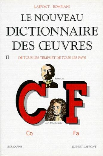 Couverture du livre « Le nouveau dictionnaire des oeuvres de tous les temps et de tous les pays t.2 » de  aux éditions Bouquins