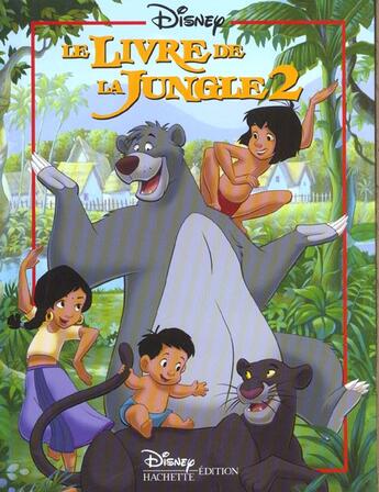 Couverture du livre « Le livre de la jungle 2 » de Disney aux éditions Disney Hachette