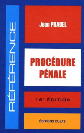 Couverture du livre « Procédure pénale (16e édition) » de Jean Pradel aux éditions Cujas