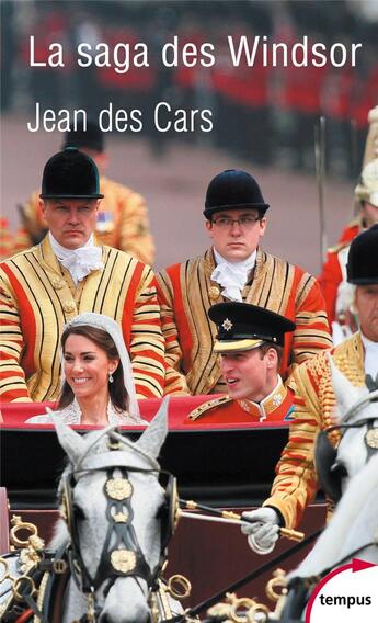 Couverture du livre « La saga des Windsor » de Jean Des Cars aux éditions Tempus/perrin