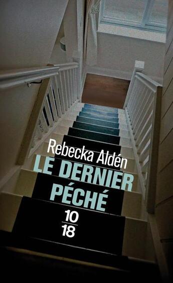 Couverture du livre « Le dernier pêche » de Rebecka Alden aux éditions 10/18