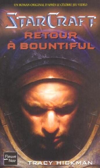 Couverture du livre « Starcraft t.3 ; retour a bountiful » de Tracy Hickman aux éditions Fleuve Editions