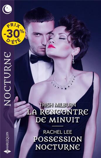 Couverture du livre « La rencontre de minuit ; possession nocturne » de Rachel Lee et Trish Milburn aux éditions Harlequin