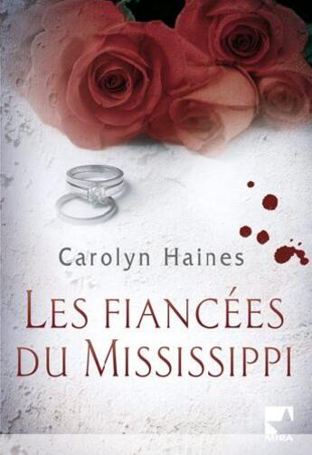 Couverture du livre « Les fiancees du Mississippi » de Haines-C aux éditions Harlequin