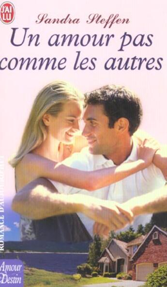 Couverture du livre « Amour pas comme les autres (un) » de Sandra Steffen aux éditions J'ai Lu