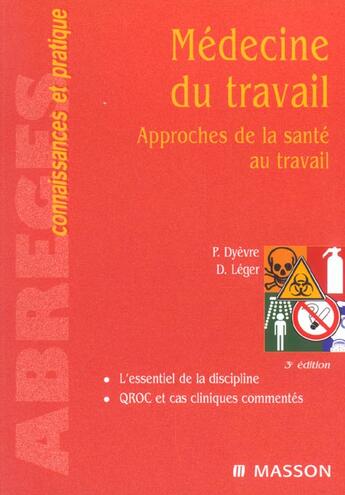 Couverture du livre « Medecine du travail - approches de la sante au travail (3e édition) » de Dyevre/Leger aux éditions Elsevier-masson