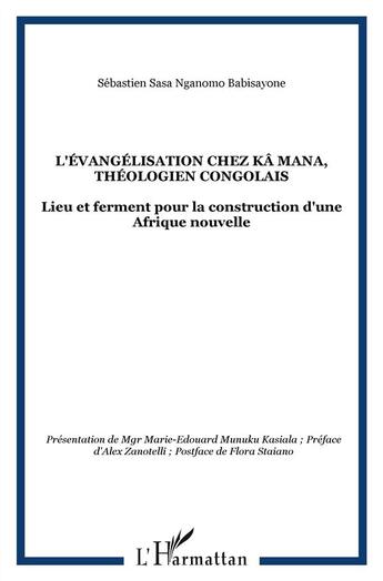 Couverture du livre « L'evangelisation chez ka mana, theologien congolais » de Sasa Nganomo Babisay aux éditions L'harmattan