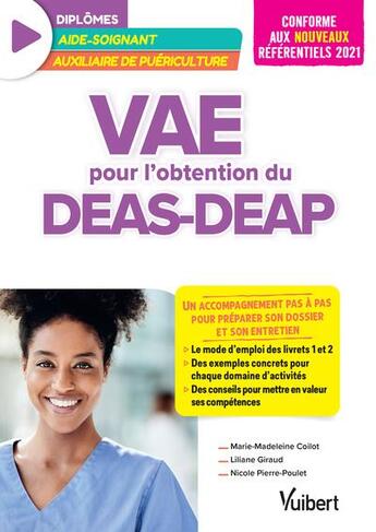 Couverture du livre « VAE pour l'obtention du DEAS-DEAP : Un accompagnement pas à pas pour préparer son dossier et son entretien » de Marie-Madeleine Coilot et Nicole Pierre-Poulet et Liliane Giraud aux éditions Vuibert