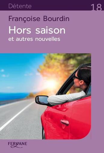 Couverture du livre « Hors saison et autres nouvelles » de Francoise Bourdin aux éditions Feryane