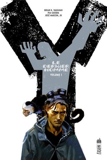 Couverture du livre « Y le dernier homme t.1 » de Pia Guerra et Brian K. Vaughan et Jose Marzan Jr aux éditions Urban Comics
