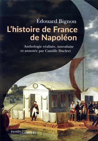 Couverture du livre « L'histoire de France de Napoléon » de Camille Duclert aux éditions Passes Composes