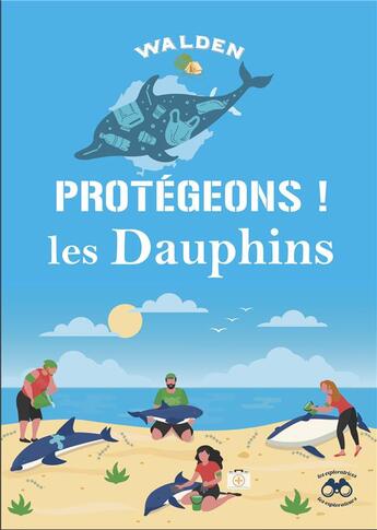 Couverture du livre « Protégeons les dauphins » de  aux éditions Walden