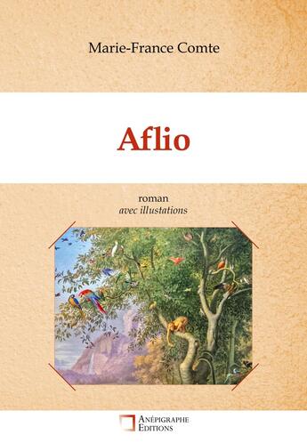 Couverture du livre « Aflio » de Marie-France Comte aux éditions Anepigraphe