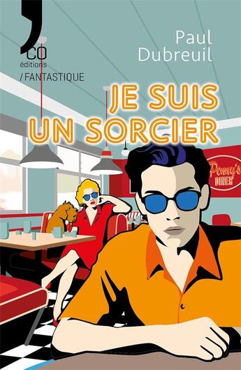 Couverture du livre « Je suis un sorcier » de Paul Dubreuil aux éditions N'co éditions