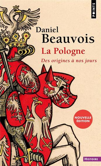 Couverture du livre « La Pologne : des origines à nos jours » de Daniel Beauvois aux éditions Points