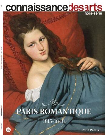 Couverture du livre « Paris romantique » de Connaissance Des Art aux éditions Connaissance Des Arts