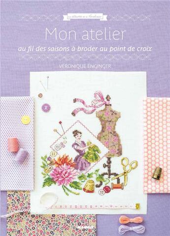 Couverture du livre « Mon atelier au fil des saisons » de Veronique Enginger aux éditions Mango