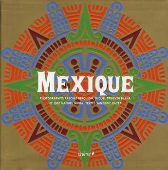 Couverture du livre « Mexique » de Gayet-S aux éditions Chene