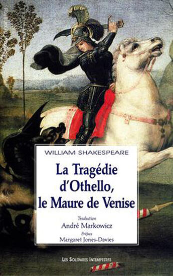 Couverture du livre « La tragédie d'Othello, le maure de Venise » de William Shakespeare aux éditions Solitaires Intempestifs