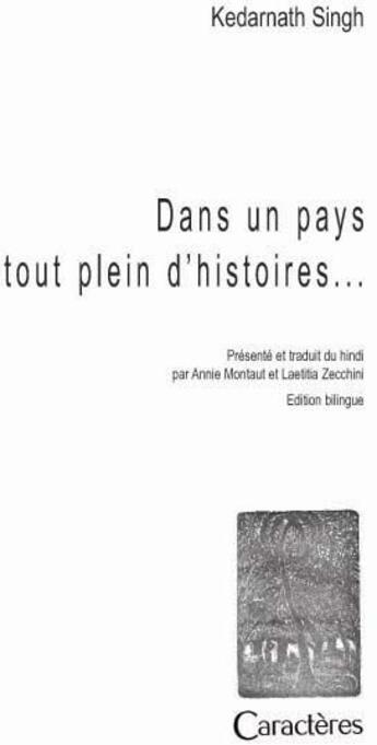 Couverture du livre « Dans un pays tout plein d'histoires... » de Kedarnath Singh aux éditions Caracteres