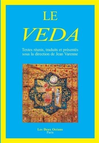 Couverture du livre « Le Veda » de Jean Varenne aux éditions Les Deux Oceans