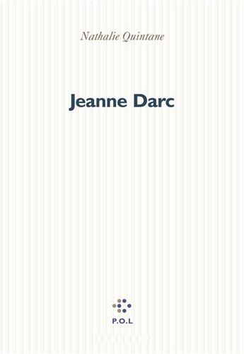 Couverture du livre « Jeanne Darc » de Nathalie Quintane aux éditions P.o.l