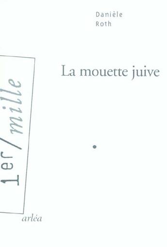 Couverture du livre « La Mouette juive » de Daniele Roth aux éditions Arlea