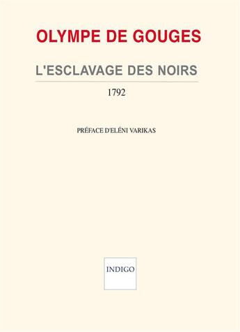 Couverture du livre « L'Esclavage des Noirs : ou L'heureux naufrage (1792) » de  aux éditions Indigo Cote Femmes