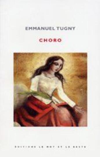 Couverture du livre « Choro » de Emmanuel Tugny aux éditions Le Mot Et Le Reste