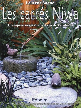 Couverture du livre « Les carrés Niwa » de Laurent Sagne aux éditions Edisalm