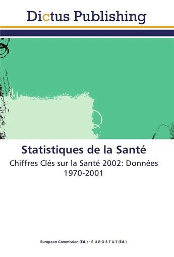 Couverture du livre « Statistiques de la sante » de  aux éditions Dictus