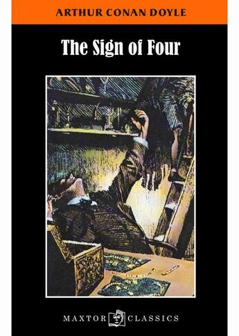 Couverture du livre « The sign of the four » de Arthur Conan Doyle aux éditions Maxtor