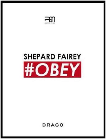 Couverture du livre « Shepard fairey # obey (expo naples) » de Fairey Shepard aux éditions Drago