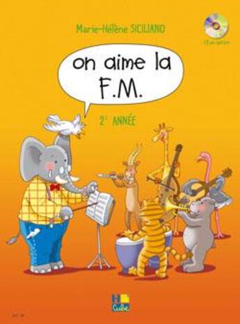 Couverture du livre « On aime la FM t.2 » de Marie-Helene Siciliano aux éditions H Cube