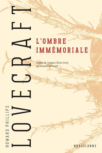 Couverture du livre « L'ombre immémoriale » de Howard Phillips Lovecraft aux éditions Bragelonne