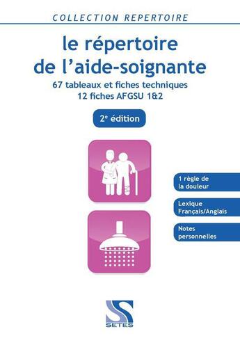 Couverture du livre « Le répertoire de l'aide soignante (2e édition) » de Nicole Gros aux éditions Setes