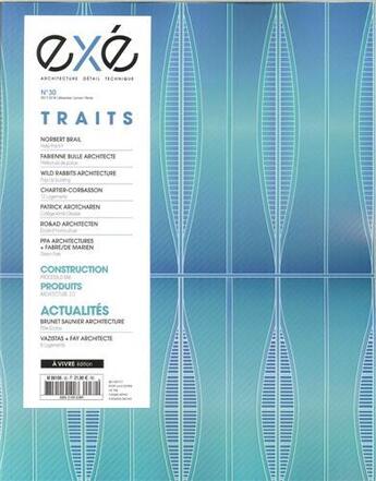 Couverture du livre « Exe n 30 traits 2017/2018 decembre/janvier/fevrier » de  aux éditions Architectures A Vivre