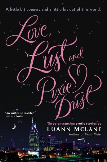 Couverture du livre « Love, Lust and Pixie Dust » de Mclane Luann aux éditions Penguin Group Us